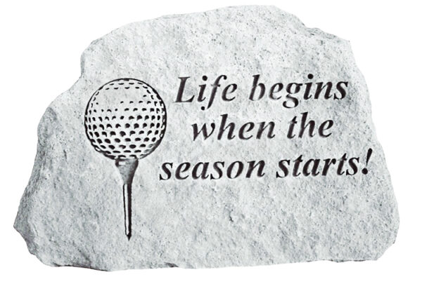 Life begins when the season starts